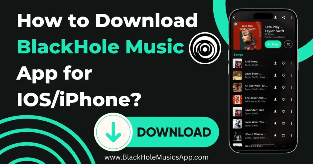How to Download BlackHole Music App for IOS iPhones